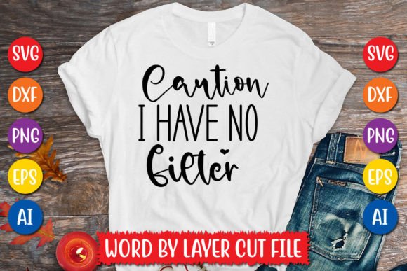 Caution I Have No Filter SVG: Bold Design for Authentic Brands